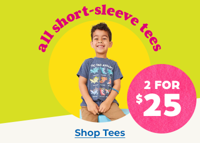 Get any 2 short-sleeve kids tees for $25 — no code needed.
